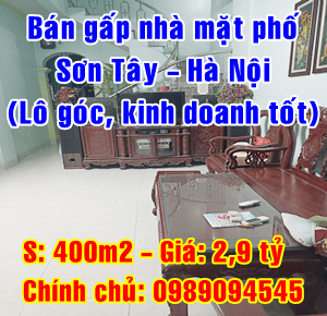 Chính chủ cần bán gấp nhà mặt phố Sơn Tây, Hà Nội