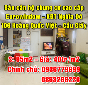 Cần bán gấp căn hộ chung cư cao cấp Eurowindow, KĐT Nghĩa Đô 106 Hoàng Quốc Việt