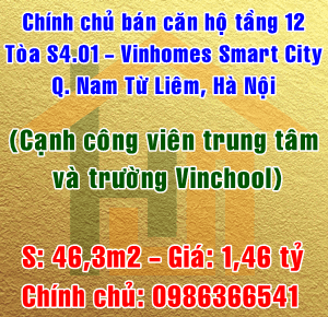 Chính chủ bán căn hộ tòa S4.01 - Vinhomes Smart City, Quận Nam Từ Liêm