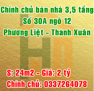 Chính chủ bán nhà số 30A ngõ 12 Phố Phương Liệt, Quận Thanh Xuân