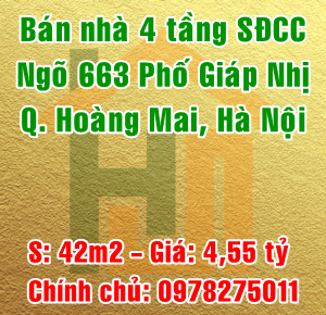 Chính chủ bán nhà ngõ 663 Giáp Nhị, Phường Thịnh Liệt, Quận Hoàng Mai