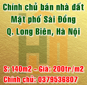 Chính chủ bán nhà đất mặt tiền số 6, 8 phố Sài Đồng, Quận Long Biên, Hà Nội