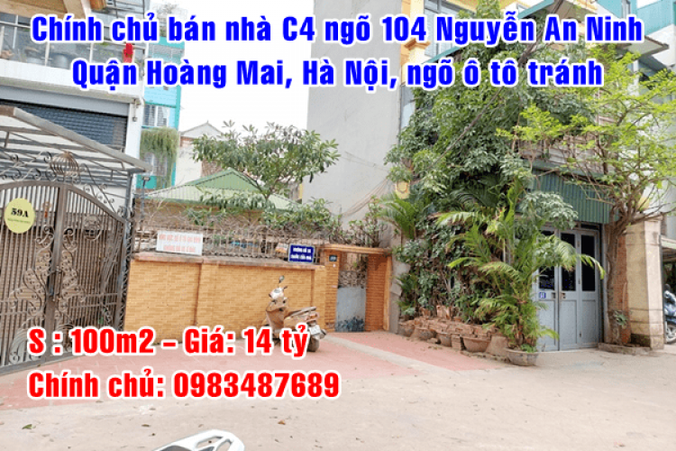 Chính chủ bán nhà ngõ 104 phố Nguyễn An Ninh, Quận Hoàng Mai, Hà Nội